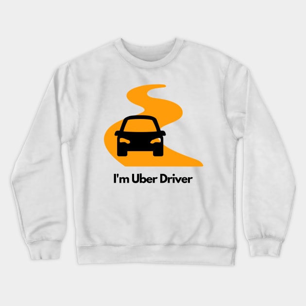 Uber Driver Crewneck Sweatshirt by Rabih Store